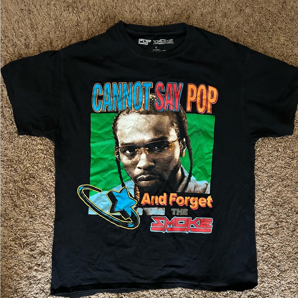 Pop Smoke "Cannot Say Pop And Forget The Smoke” Black  Tee Multi Graphic Large